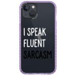 I Speak Fluent Sarcasm iPhone 14 Tok