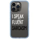 I Speak Fluent Sarcasm iPhone 13 Pro Tok