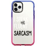 I Speak Fluent Sarcasm iPhone 11 Pro Tok