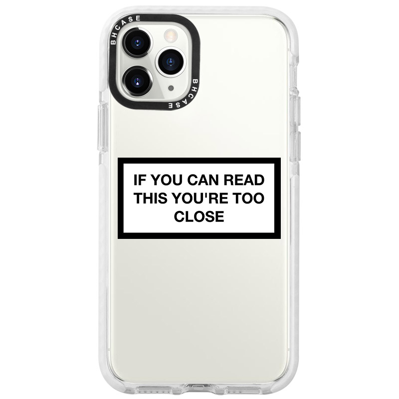 If You Can Read This You're Too Close iPhone 11 Pro Max Tok
