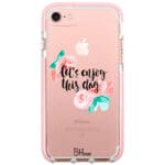 Let’s Enjoy This Day iPhone 8/7/SE 2020/SE 2022 Tok