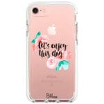 Let’s Enjoy This Day iPhone 8/7/SE 2020/SE 2022 Tok