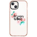 Let’s Enjoy This Day iPhone 14 Tok