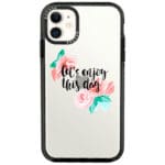Let’s Enjoy This Day iPhone 11 Tok