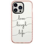 Love Laugh Life iPhone 14 Pro Tok