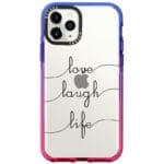 Love Laugh Life iPhone 11 Pro Tok