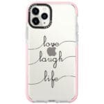 Love Laugh Life iPhone 11 Pro Tok