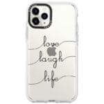 Love Laugh Life iPhone 11 Pro Tok