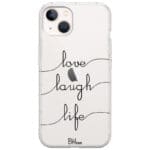 Love Laugh Life iPhone 13 Tok