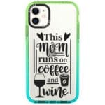 Mom Coffee Wine iPhone 11 Tok