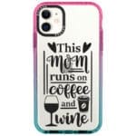 Mom Coffee Wine iPhone 11 Tok
