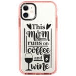 Mom Coffee Wine iPhone 11 Tok