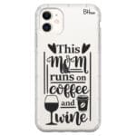 Mom Coffee Wine iPhone 11 Tok