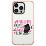 Mom Life Is The Best Life Kryt iPhone 14 Pro Tok