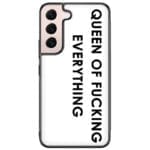 Queen Of Everything Samsung Galaxy S22 Tok