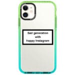 Sad Generation With Happy Instagram iPhone 11 Tok