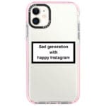 Sad Generation With Happy Instagram iPhone 11 Tok