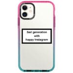 Sad Generation With Happy Instagram iPhone 11 Tok