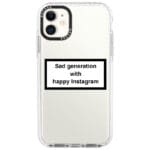 Sad Generation With Happy Instagram iPhone 11 Tok