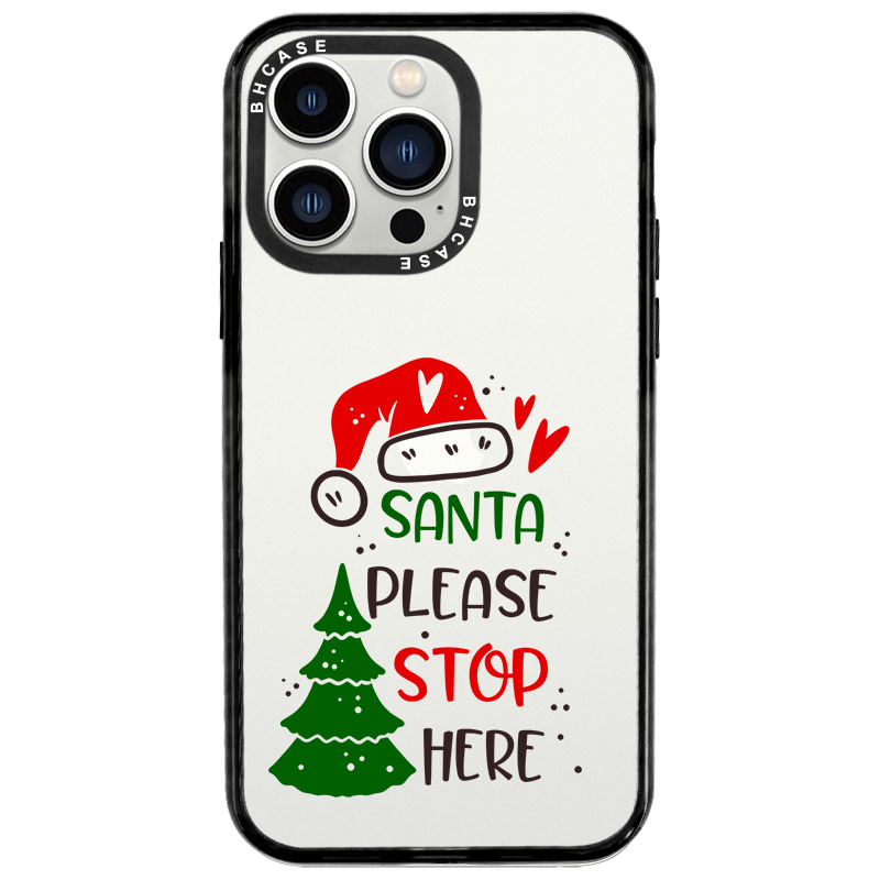 Santa Please Stop Here iPhone 13 Pro Tok