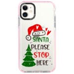 Santa Please Stop Here iPhone 11 Tok