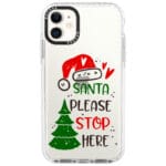 Santa Please Stop Here iPhone 11 Tok