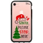 Santa Please Stop Here iPhone 8/7/SE 2020/SE 2022 Tok
