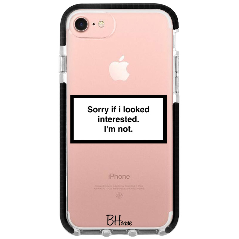 Sorry If I Looked Interested iPhone 8/7/SE 2020/SE 2022 Tok