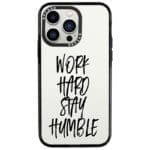Work Hard Stay Humble iPhone 13 Pro Tok
