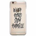 Work Hard Stay Humble iPhone 6/6S Tok