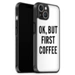 Ok But First Coffee Tok iPhone 12 Mini