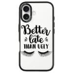Better Late Than Ugly iPhone 16 Tok
