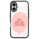 Girl You Are Awesome iPhone 16 Tok
