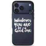 Be A Good One iPhone 17 Pro Tok