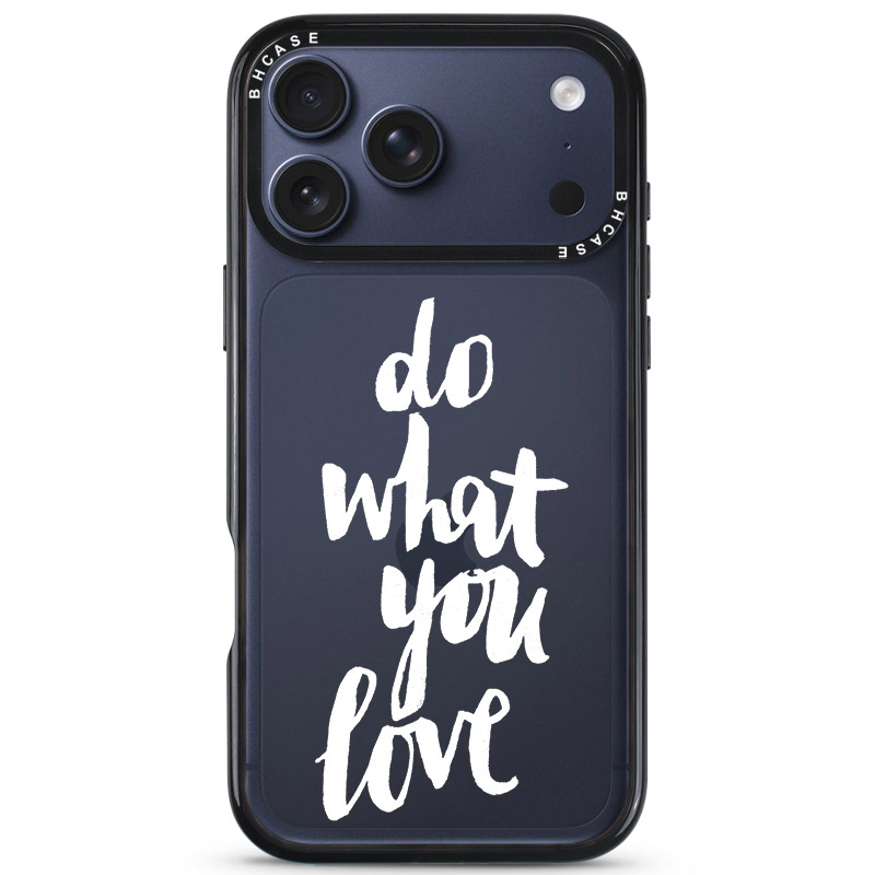 Do What You Love iPhone 17 Pro Tok