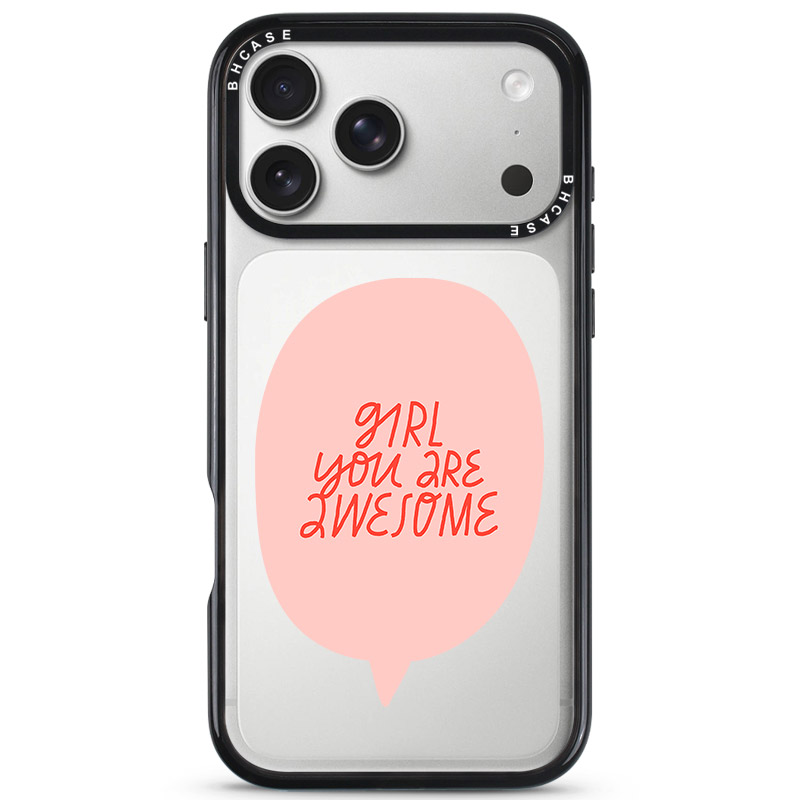 Girl You Are Awesome iPhone 17 Pro Tok