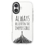 Always Believe In The Impossible iPhone 16 Tok - Image 2